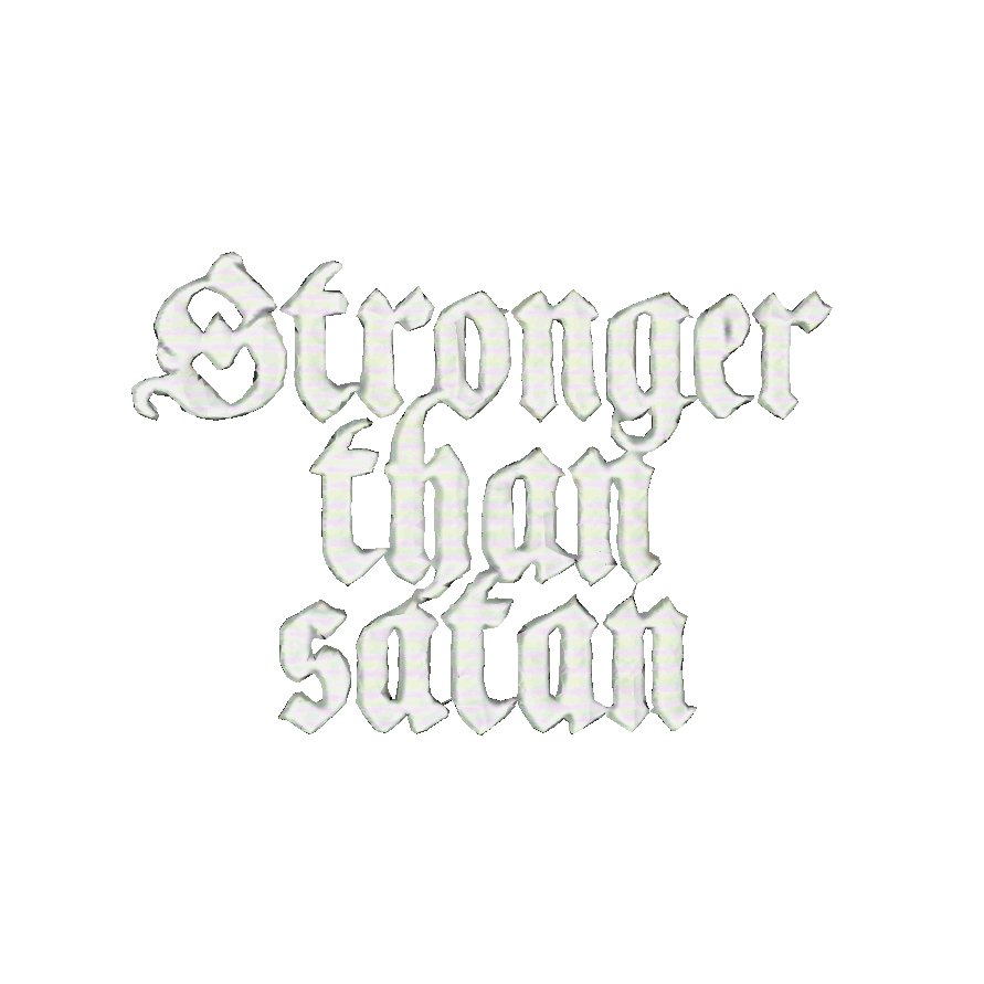 StrongerThanSatan
